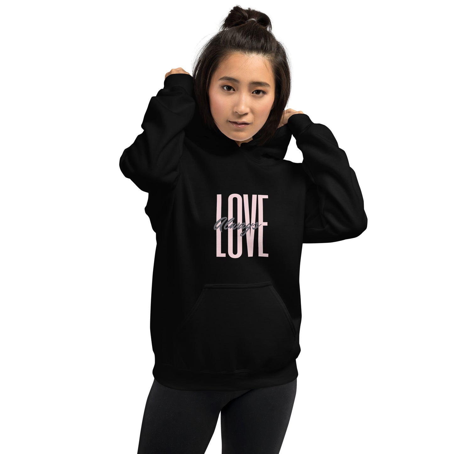 Love Always Hoodie